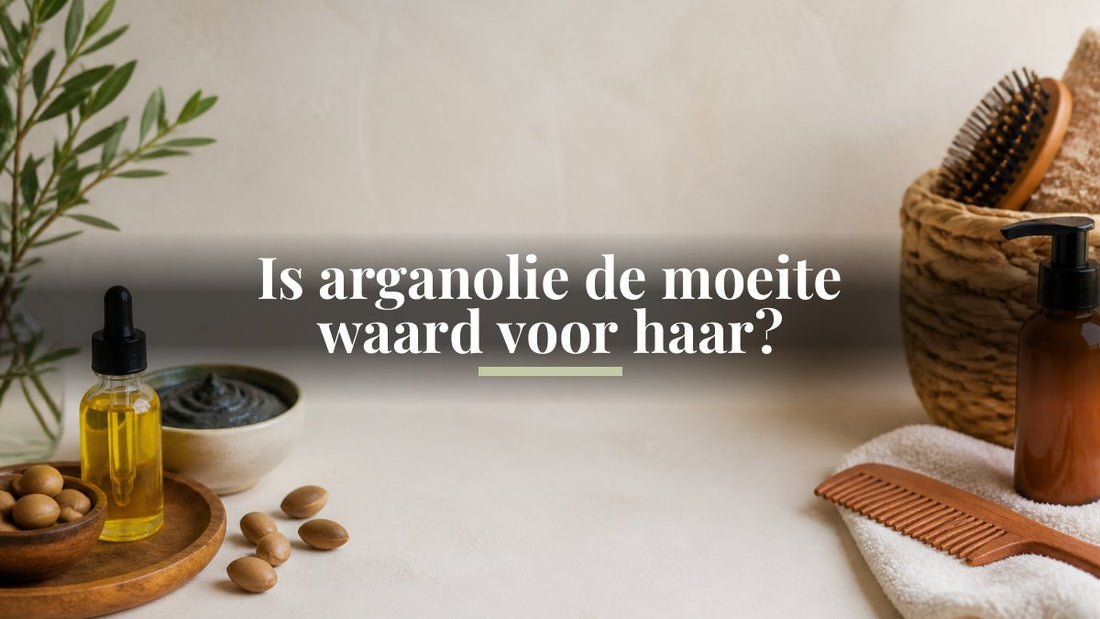 Is arganolie de moeite waard voor haar?